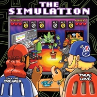 The Simulation - Cali the Dreamer & Truelove
