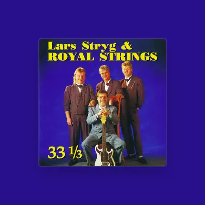 Listen to Lars Stryg & Royal Strings, watch music videos, read bio, see tour dates & more!