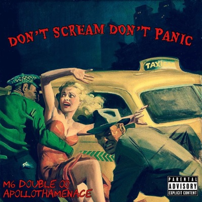 Don't Scream, Don't Panic (feat. APOLLOTHAMENACE) - Single