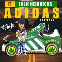 Adidas (feat. Josh Heinrichs) [Cheeba Remix] - Single - Skillinjah