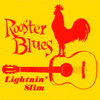 Lightning Slim presents Rooster Blues - Lightnin' Slim