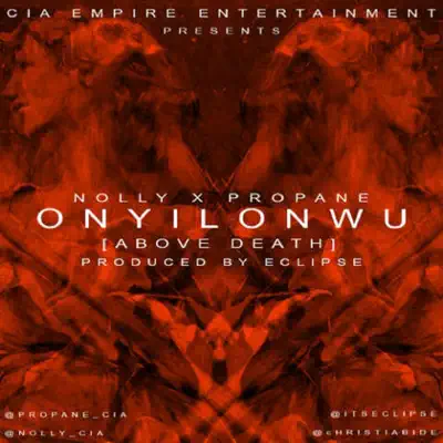 Hör dir „Onyilonwu - Single“ von Cia Clique, Nolly & Taelorpane an