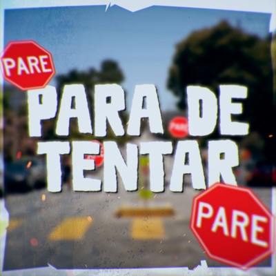 Para de Tentar - Single