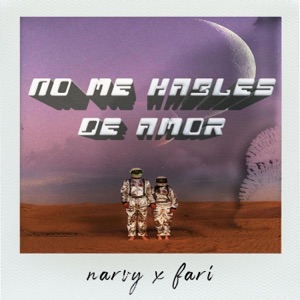 NO ME HABLES DE AMOR - Single