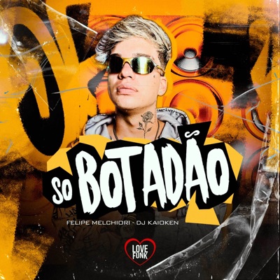 Só Botadão - Single