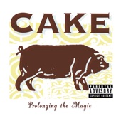 Cake - Walk On By