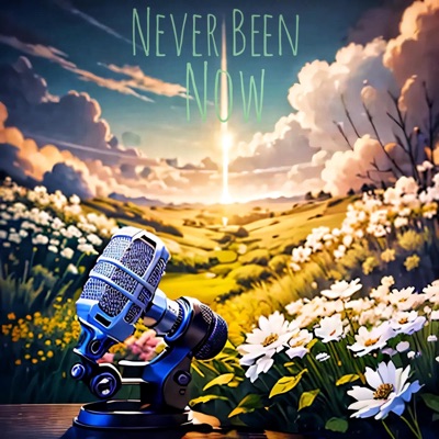 Never Been Now - Single