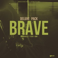 Brave (Deluxe Pack) - Single - 10Tik, Dutchavelli & 9MR