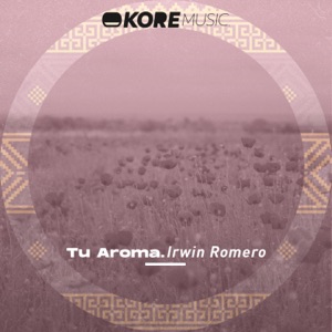Tu Aroma - Single