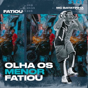 Olha os Menor Fatiou