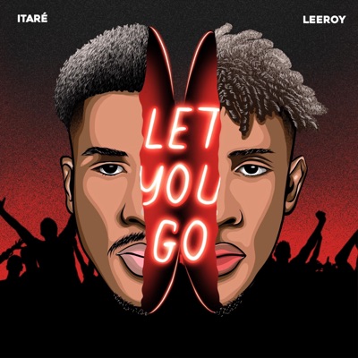 Let You Go (feat. Itaré) - Single
