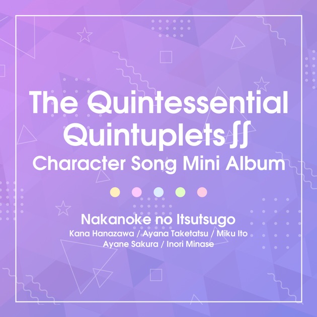 Listen to Gotoubun no Hanayome, Character Song