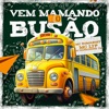 Vem Mamando no Busão - Single