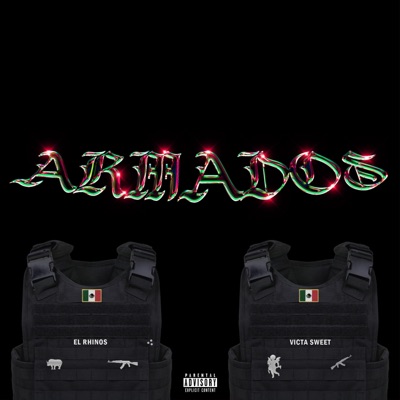 Armados (feat. Victa Sweet) - Single