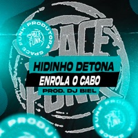 Enrola o Cabo - Single - HIDINHO DETONA
