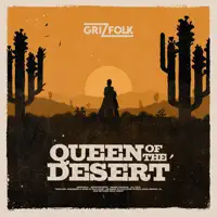 Queen of the Desert — Grizfolk