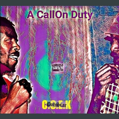 A Callon Duty (feat. C.O.E.K) - EP