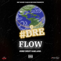 #Dre Flow - #Dre West Oakland