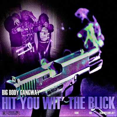 Hit You With the Blick - Single