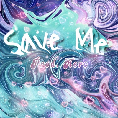 Save Me - Single