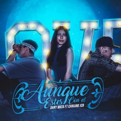 Aunque Estes Con El - Single
