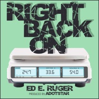 Right Back On - Single - Ed E. Ruger