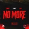 No More (feat. K Niggz & ALBY) - 2dayz lyrics
