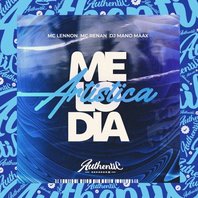 Melodia Artística (feat. MC Lennon & Mc Renan) - Single