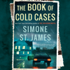 The Book of Cold Cases (Unabridged) - Simone St. James