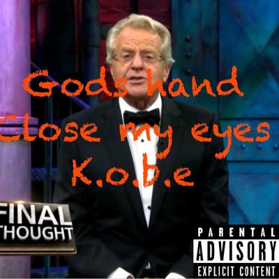 Gods Hand/Close My Eyes - Single