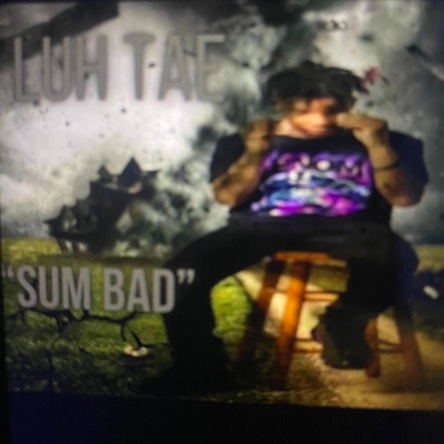 Sum Bad - Single