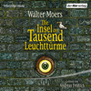 Die Insel der Tausend Leuchttürme - Walter Moers