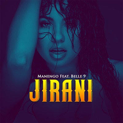 Jirani (feat. Belle 9) - Single