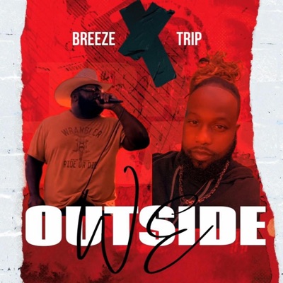 We Outside (feat. Dat Boi Trip) - Single