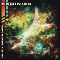 Dominion - Single - Dal Av & ADAM ON EARTH