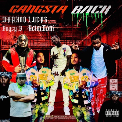 Gangsta Back (feat. Heimgotti & Bugsy B) - Single