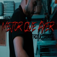 Mejor que ayer - Single - Yassin