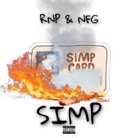 SIMP (feat. Ronn NFG & NFG Rique) - Single - RNP