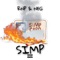 SIMP (feat. Ronn NFG & NFG Rique) - RNP lyrics
