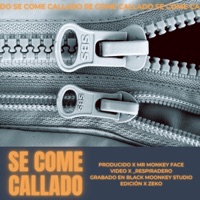 Se come callado - Single - Zeko & Mr MonkeyFace