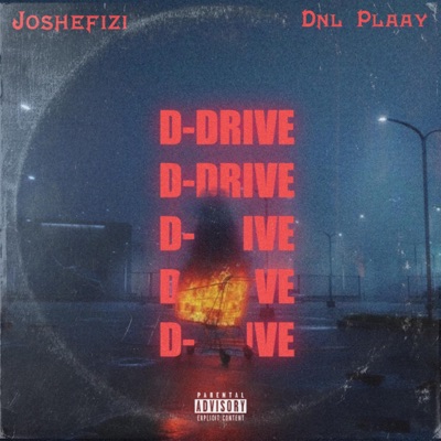 D-DRIVE (feat. Dnl Plaay) - Single