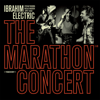 The Marathon Concert (Live) - Ibrahim Electric