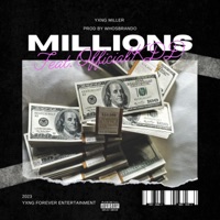 Millions (feat. Øfficial KDD & WhosBrando) - Single - Yxng Miller