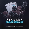 Sinners Condemned: Sinners Anonymous, Book 2 (Unabridged) - Somme Sketcher