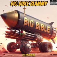 Big Bible Blammy - Single - Loj Prodical