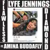 Flawless Diamond (feat. Amina Buddafly)