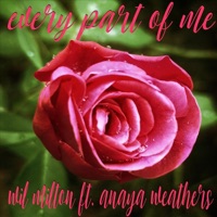 Every Part of Me (feat. Anaya Weathers) - Single - Wil Milton