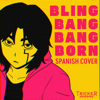 Bling - Bang - Bang - Born (Spanish Cover) - Tricker