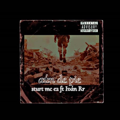 Aun de Pie (feat. Ivan Rr) - Single