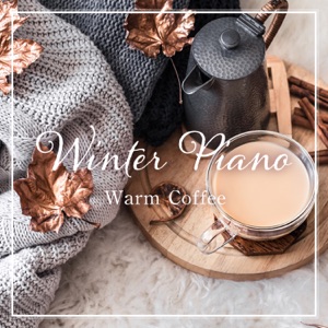 Winter Piano: Warm Coffee
